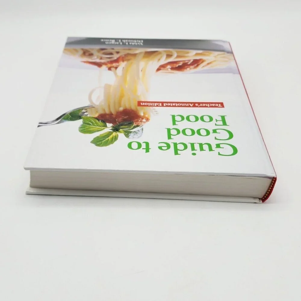 Guide to Good Food Teachers Annotated Edition Textbook Largen Bence Hardcover
